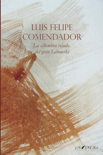 La alfombra vejada del gran Lebowski: 8 (SOLA NOCTE)